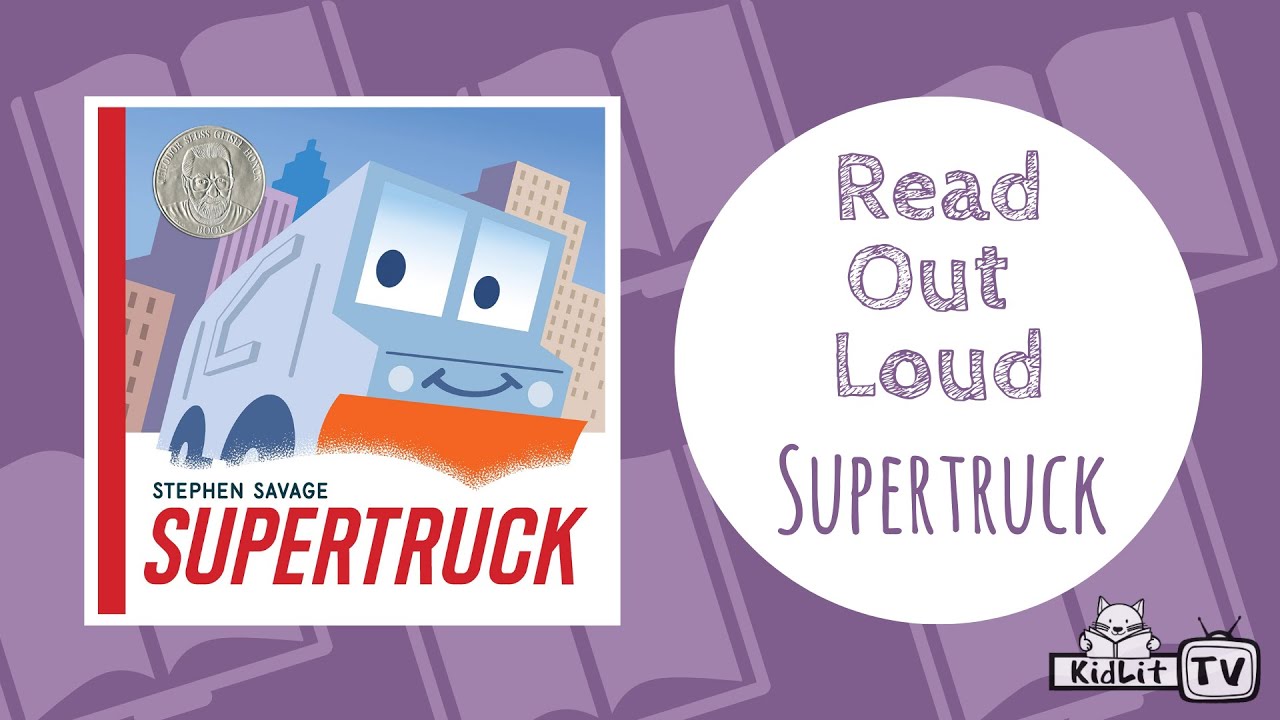 Read Out Loud | Stephen Savage Reads SUPERTRUCK #Storytime #ReadAloud #BedtimeStories