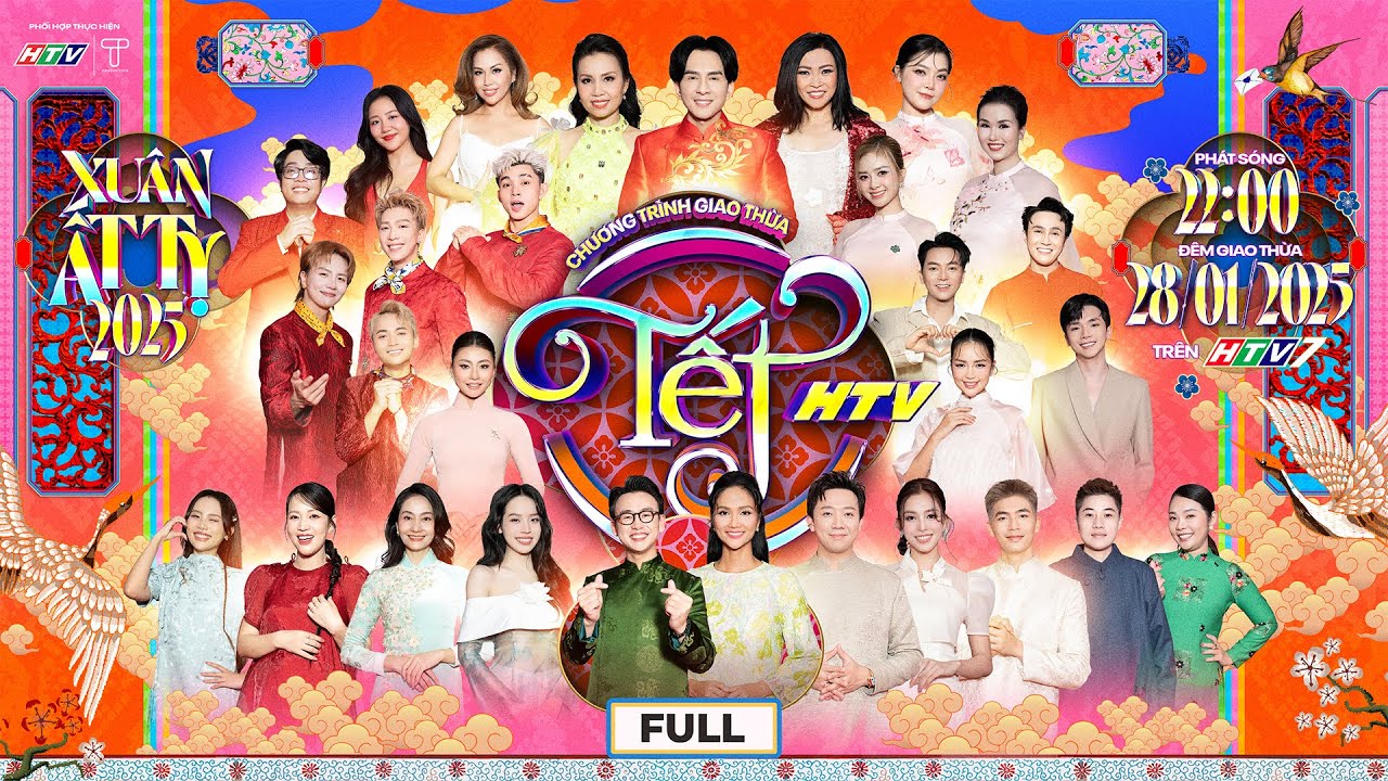 [FULL] TẾT HTV 2025 | Chương trình giao thừa Tết Ất Tỵ | Trấn Thành, Huỳnh Lập, H'Hen Niê,Thanh Thủy