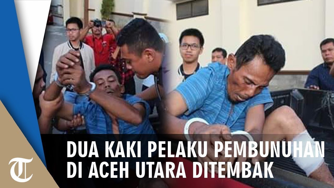 Kasus Pembunuhan Ibu dan Dua Anak di Aceh Utara, Kedua Kaki Pelaku Ditembak Polisi