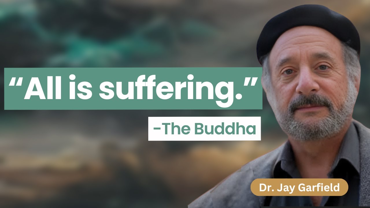 Buddhist Philosophy: Suffering, Nirvana, and Emptiness | Discussion with Dr. Jay Garfield