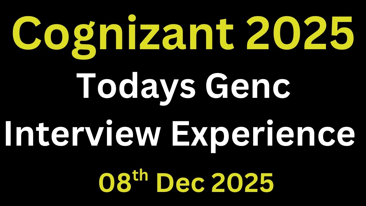 Todays Cognizant Genc Interview Experience | All Technical Questions Discussed | 8th Dec 2025