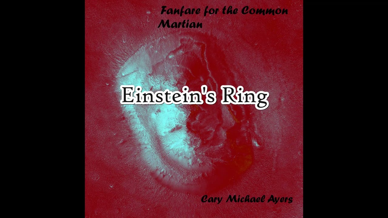 Einstein's Ring by Cary Michael Ayers