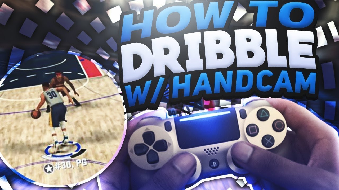 How To Dribble On Nba2k18 Basic(GoldHandCam)