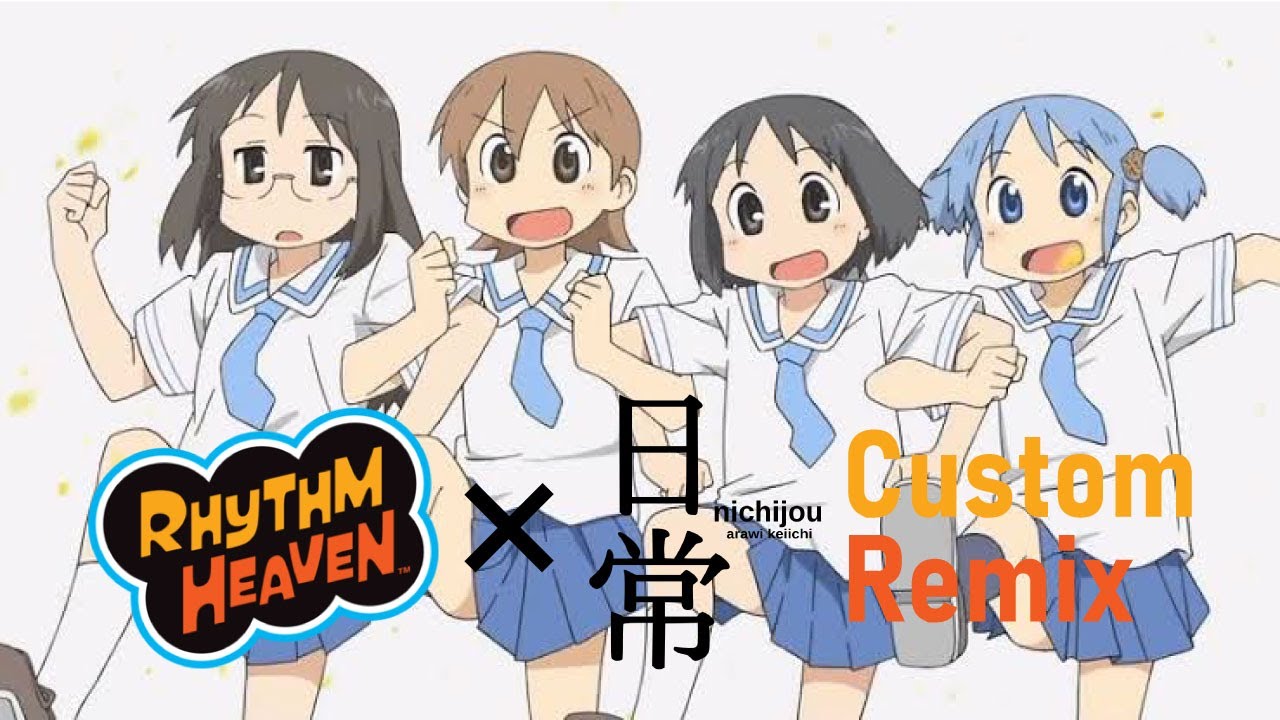 RH Custom Remix: Nichijou OP2 (ヒャダインのじょーじょーゆーじょー)