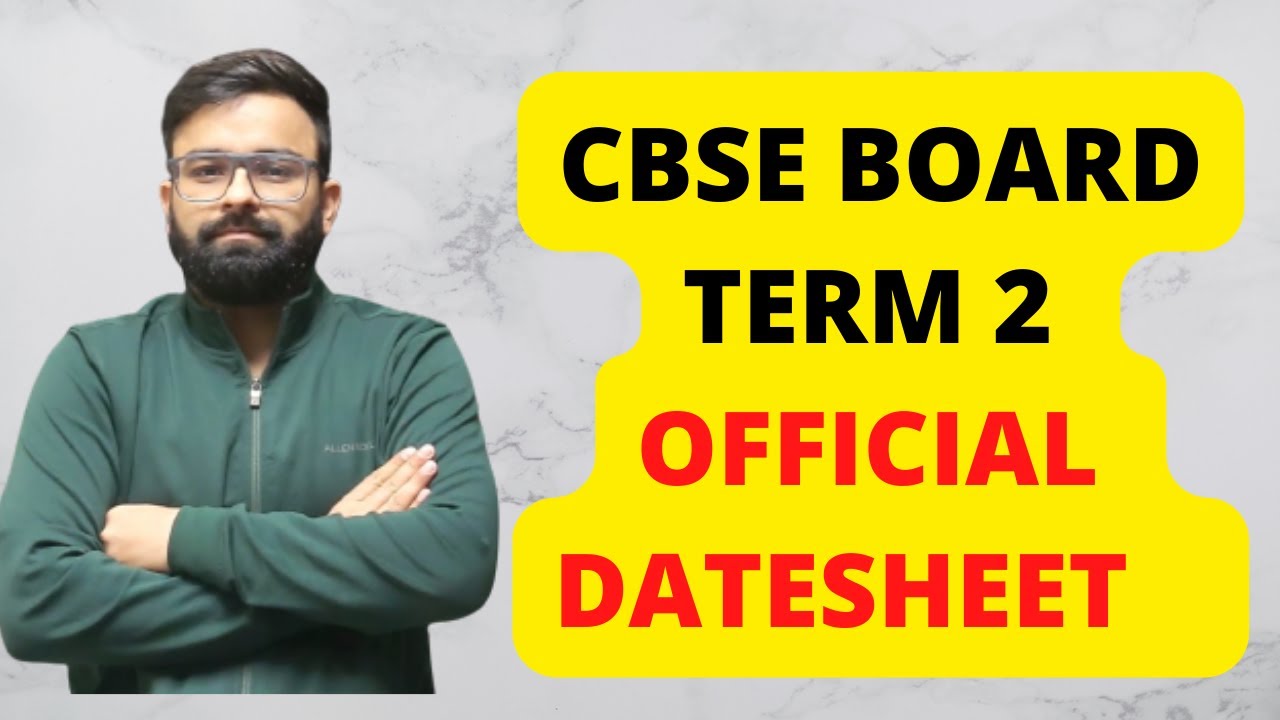 CBSE Datasheet Term 2 Board Exams I CBSE official News I Boards Exams