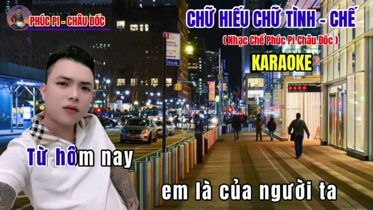 Karaoke chữ hiếu chữ t&igrave;nh chế ph&uacute;c pi ch&acirc;u đốc