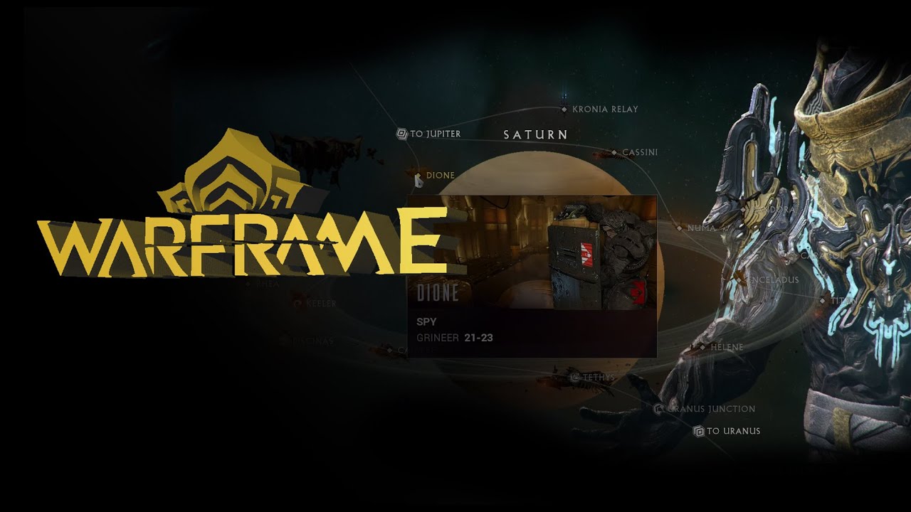 [WARFRAME] Saturn Spy Mission (DIONE)