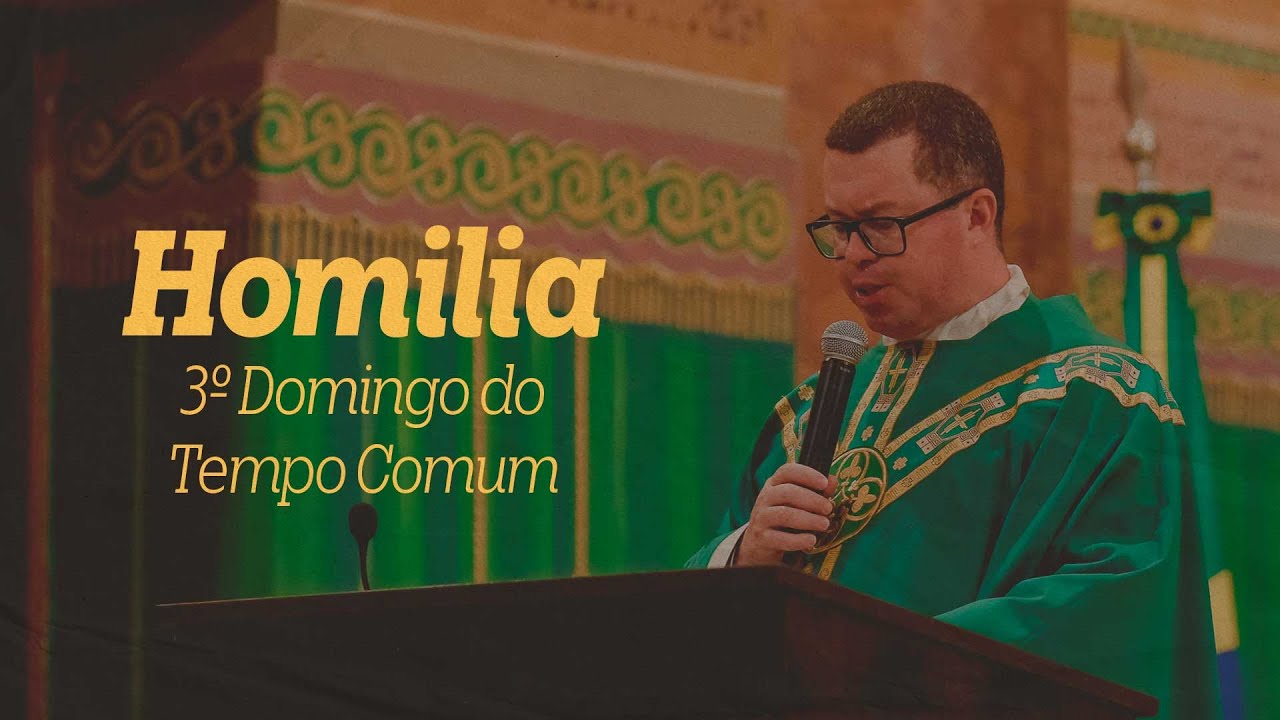 Jesus não busca perfeitos, busca disponíveis! | Homilia 3º Domingo do Tempo Comum (Ano A)