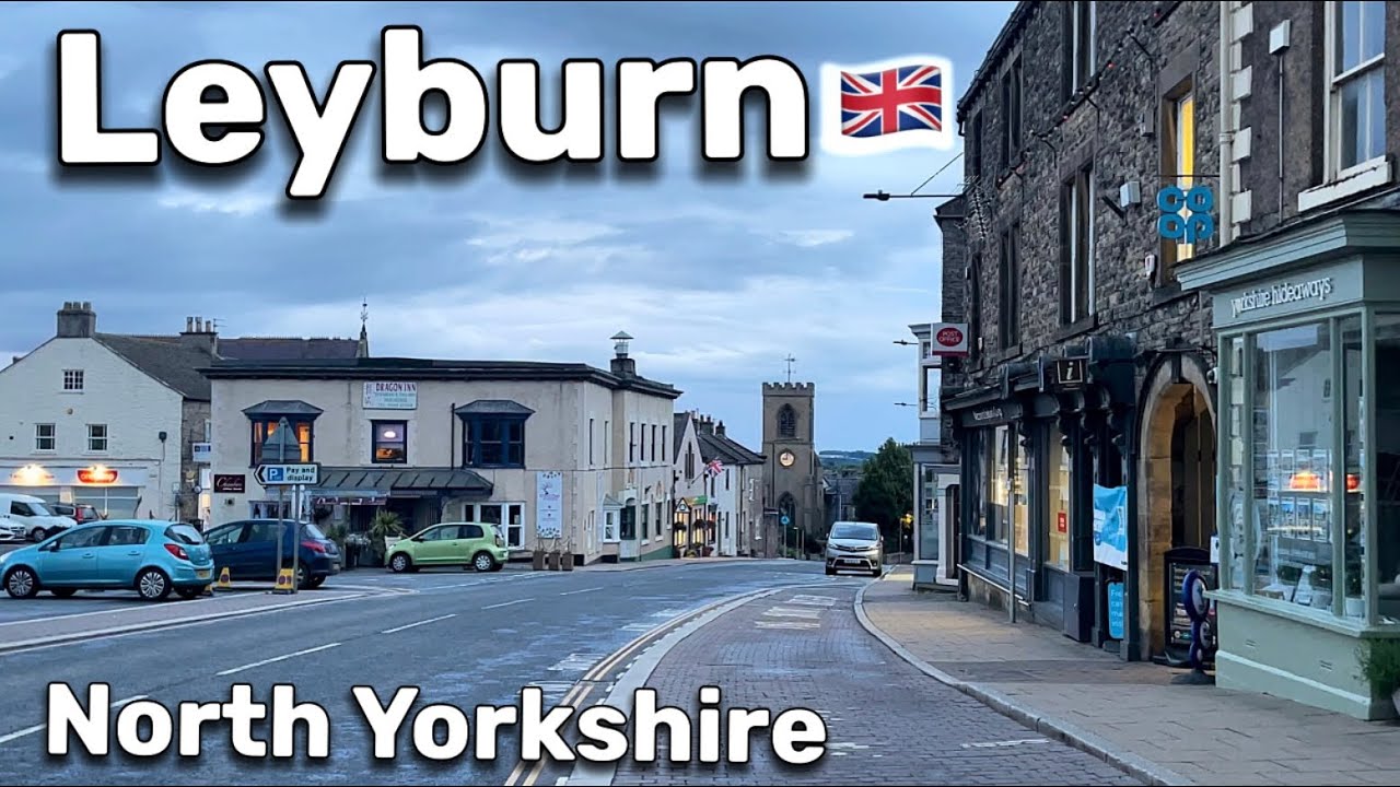 HD[4K] Leyburn | Market Town & Civil Parish | North Yorkshire England UK 🇬🇧