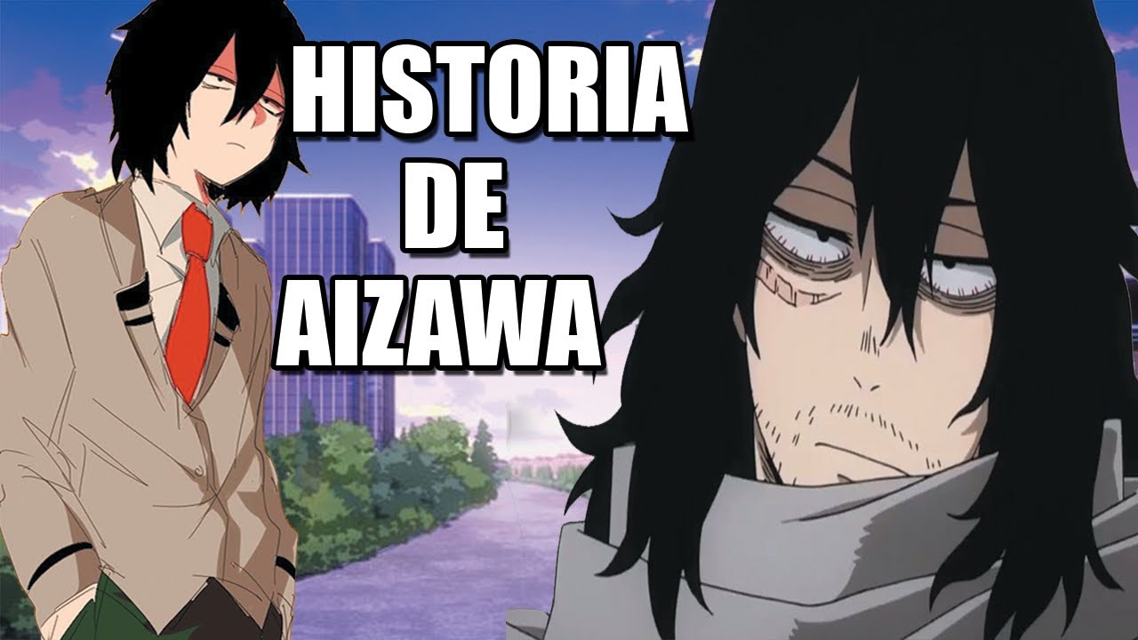La Triste Historia de Aizawa Shota | El Verdadero Héroe Detrás de Eraserhead