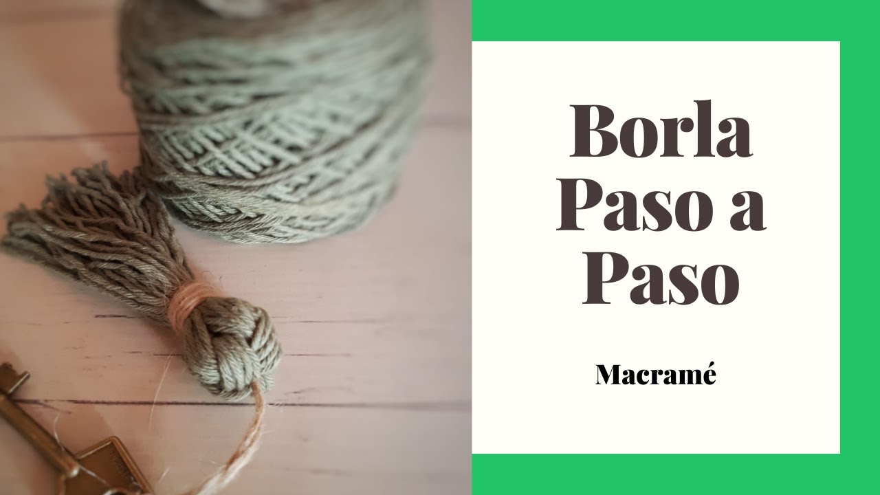 Borlas MACRAME fáciles Paso a Paso