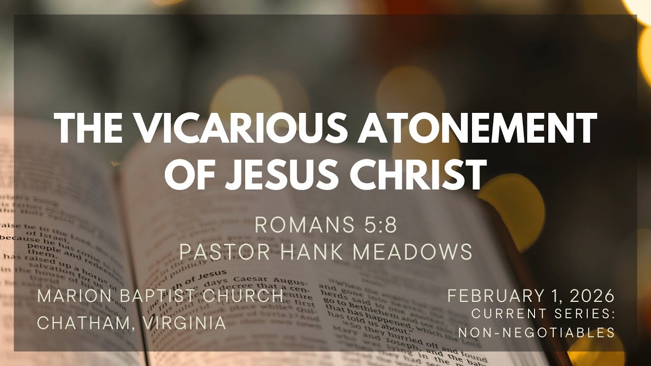 The Vicarious Atonement of Jesus Christ