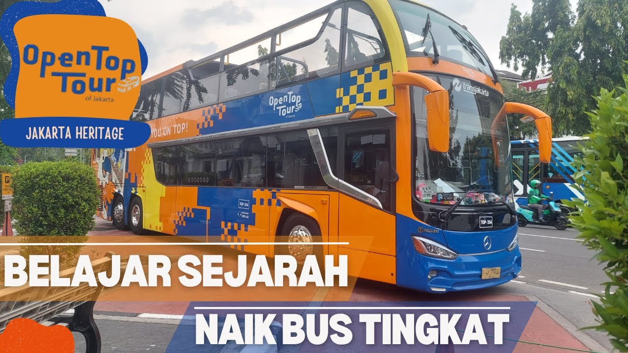 OPEN TOP TOUR - JAKARTA HERITAGE ❗Belajar Sejarah Jakarta naik Bus Tingkat