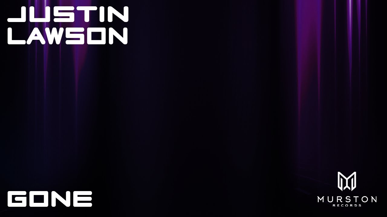 Justin Lawson - Gone