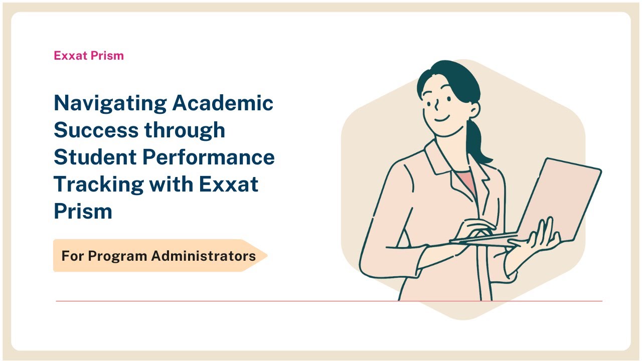 Navigating Academic Success through Student Performance Tracking with Exxat Prism