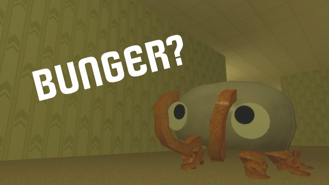 Bunger In The Backrooms