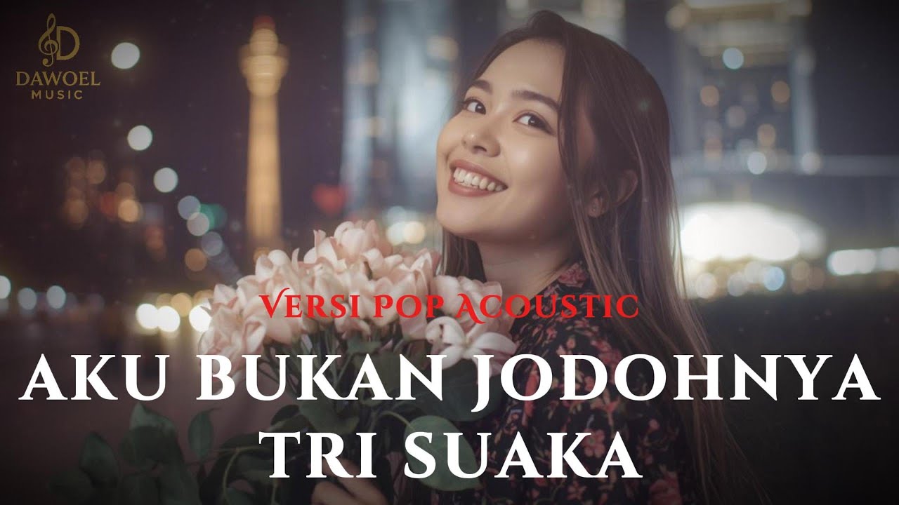 AKU BUKAN JODOHNYA - TRI SUAKA COVER POP ACOUSTIC (SUARA WANITA)
