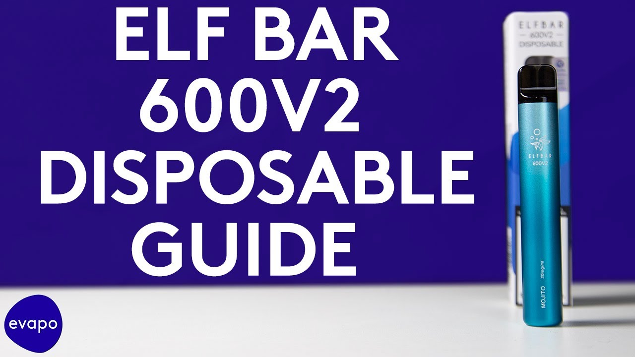 Elf Bar 600V2 Disposable Vape Guide