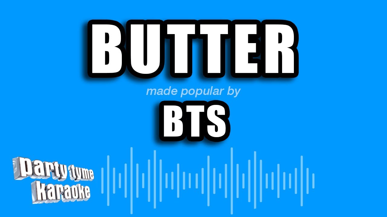 BTS - Butter (Karaoke Version)