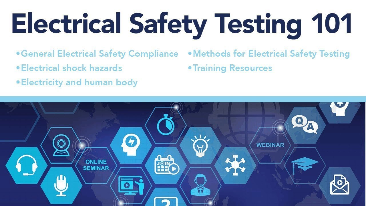 Electrical Safety Testing 101