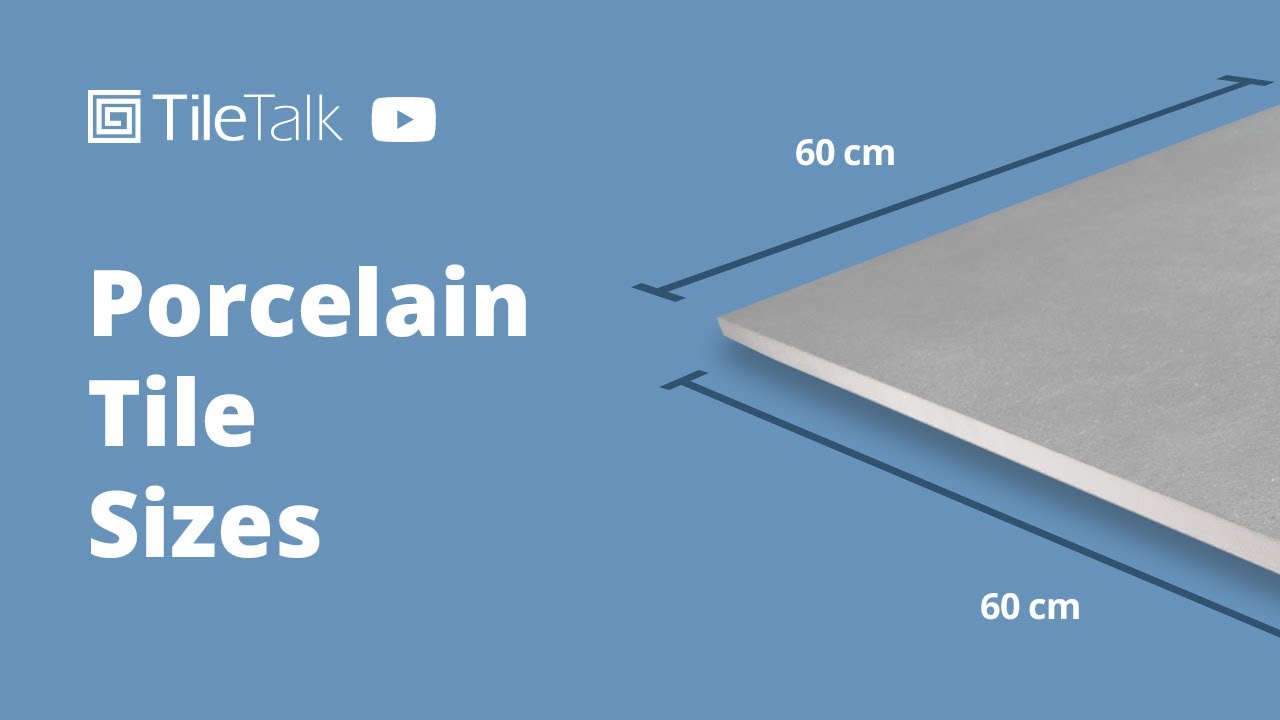 Porcelain Tile Sizes - TileTalk
