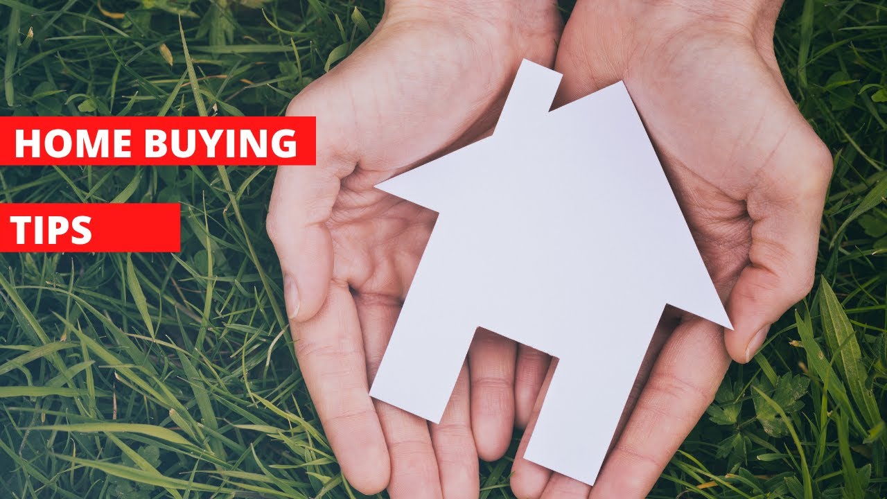 Home Buying Tips
