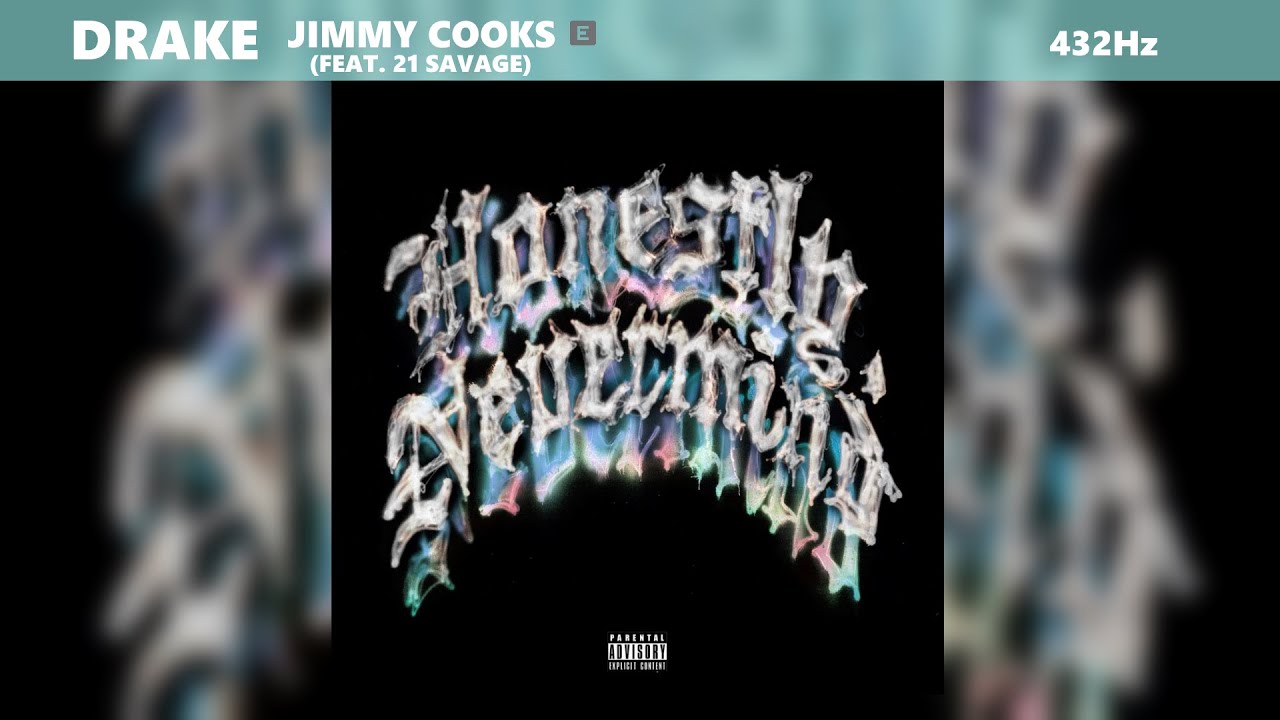 Drake - Jimmy Cooks ft. 21 Savage (432Hz)