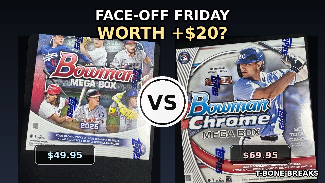 2025 Bowman Mega vs 2025 Bowman Chrome Mega — Is Chrome Worth +$20? (Face-Off Friday)