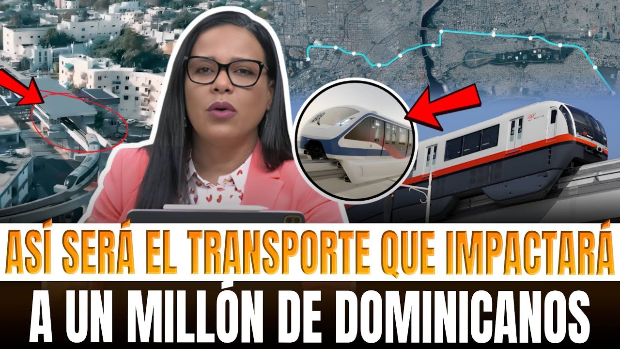 ¡SANTO DOMINGO CAMBIA PARA SIEMPRE! 🏗️ TODO SOBRE EL NUEVO MONORRIEL DE 1,000 MILLONES