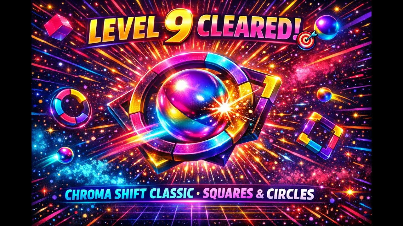 Chroma Shift Classic Level 9 &mdash; Squares & Circles Clear 🎯