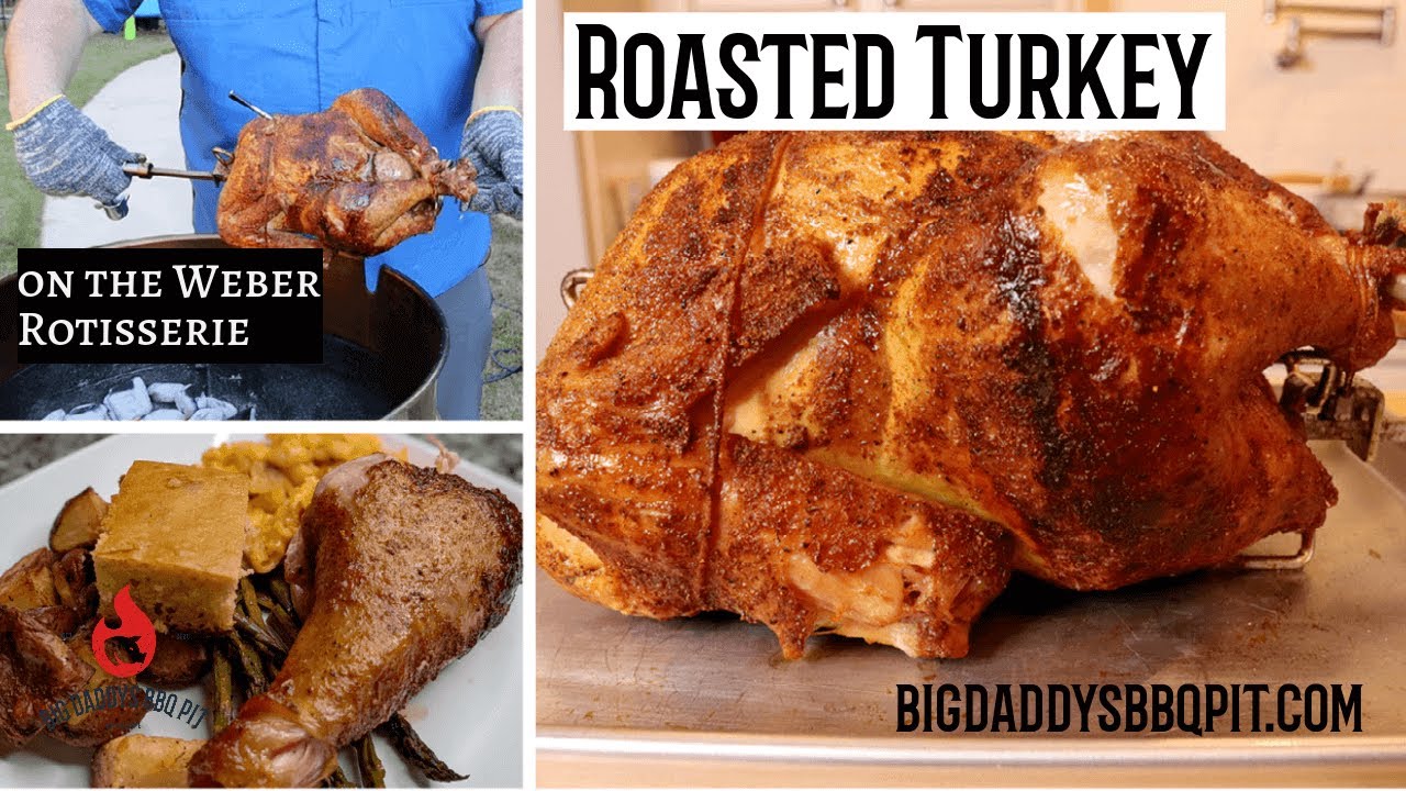 Rotisserie Turkey on the Weber Kettle - The Perfect Thanksgiving Turkey!