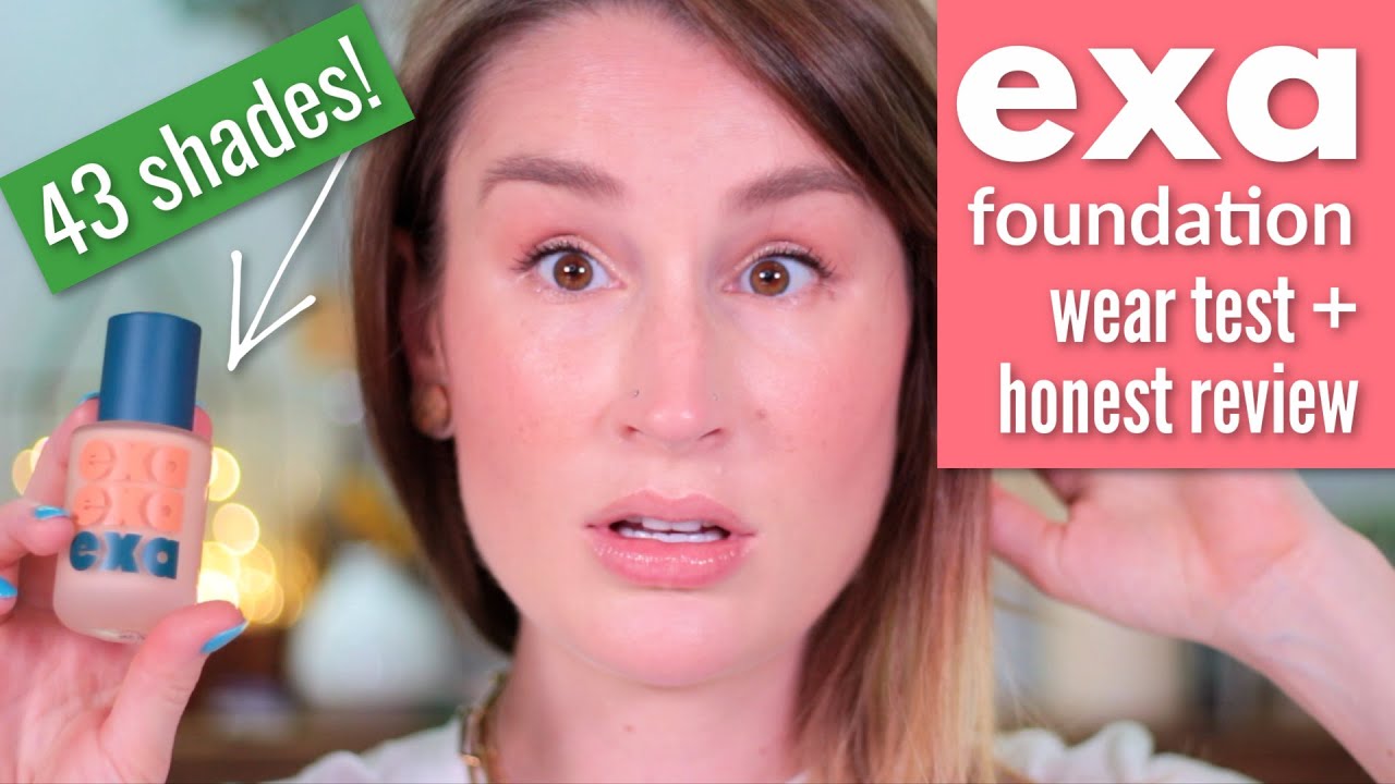 EXA BEAUTY FOUNDATION | The Most Inclusive Clean Foundation? | Wear Test + Honest Review