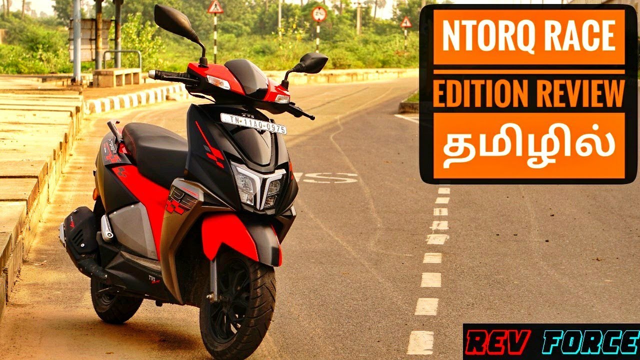 TVS Ntorq Race Edition Detailed Review தமிழில் | Rev Force Tamil