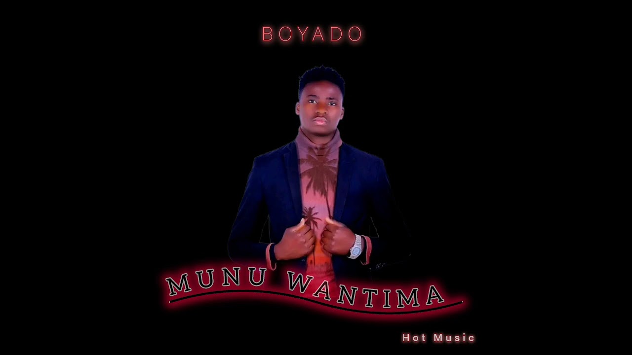 Boyado Munu Wantima audio oficial Hot Music studio) 