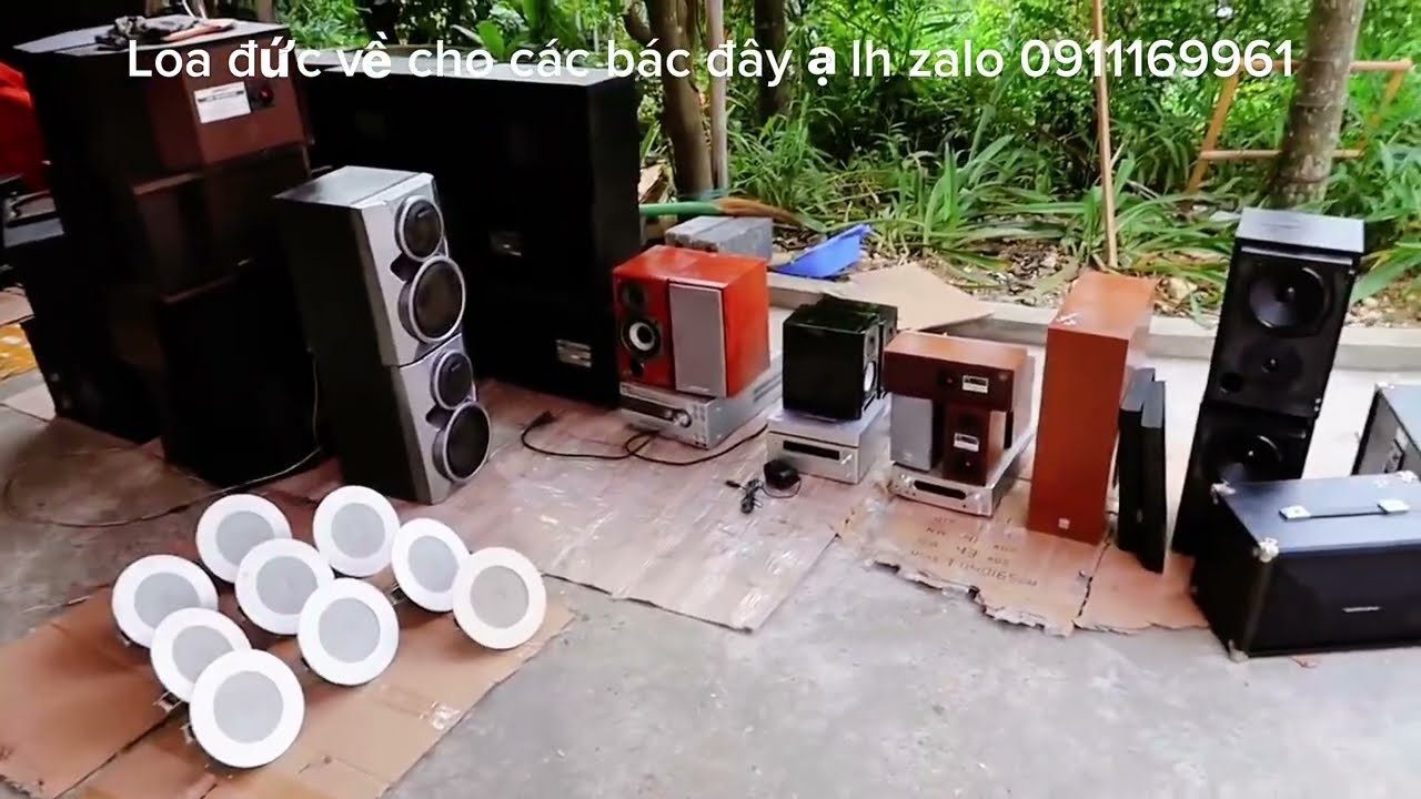 Loa đức về cho các bác đây ạ lh zalo 0911169961