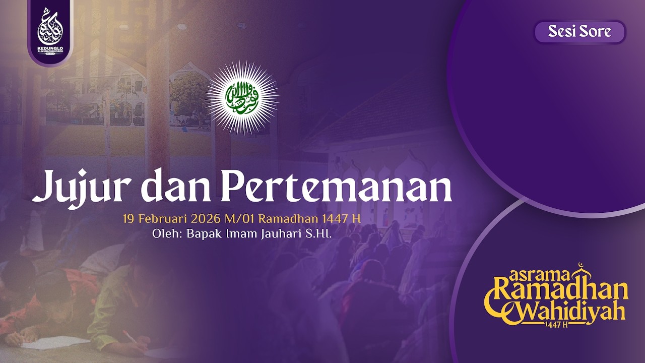 MATERI ASROMWA 1447 H | Jujur & Pertemanan