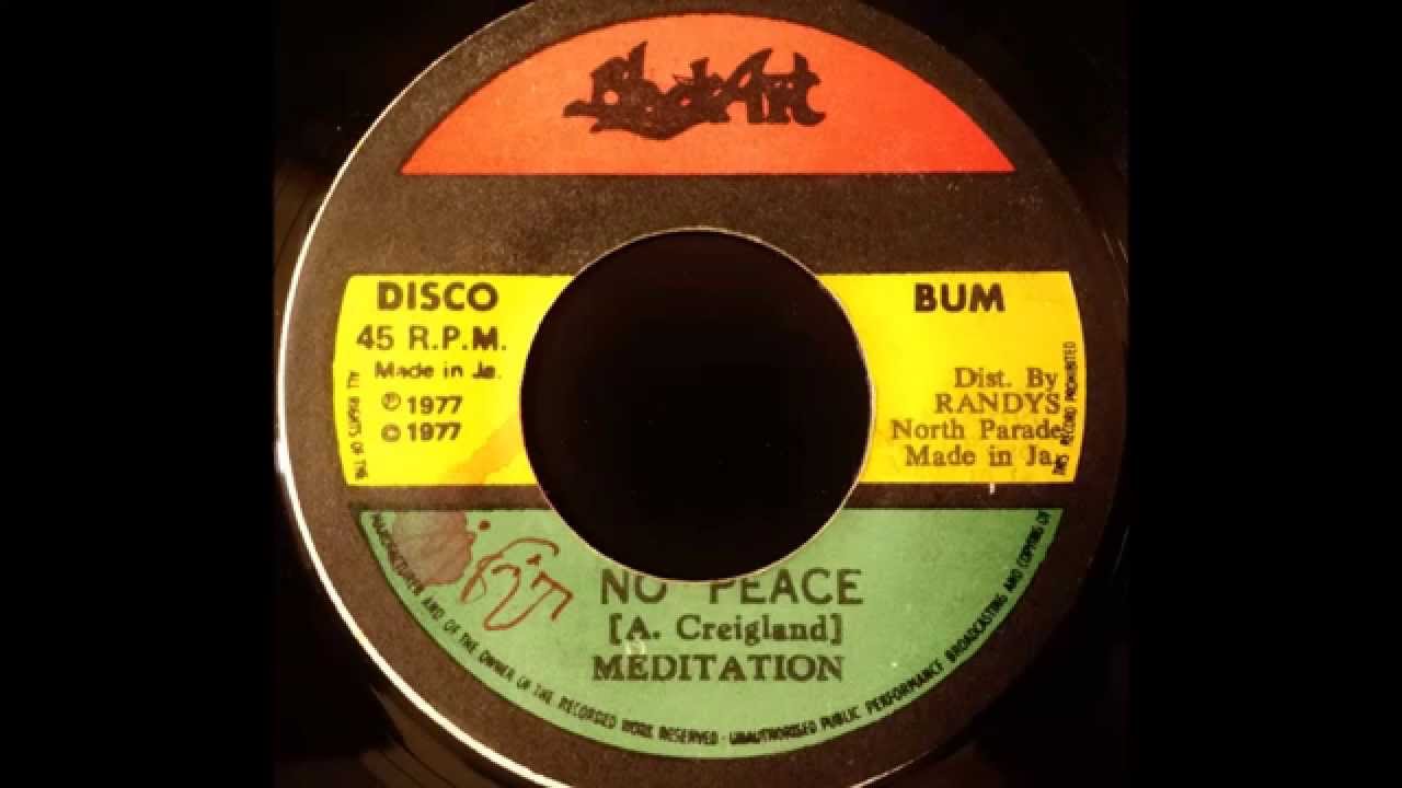 THE MEDITATIONS - No Peace [1977]