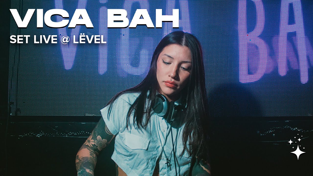 VICA BAH @ LËVEL 05.07.2025