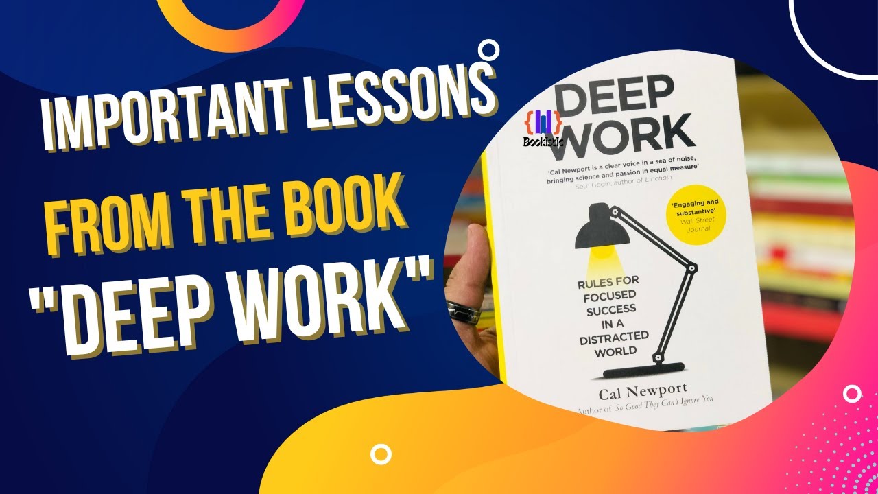 "Deep Work" Summary | "Deep Work" Book Review | How To Achieve Focus | Live a Distraction-Free Life
