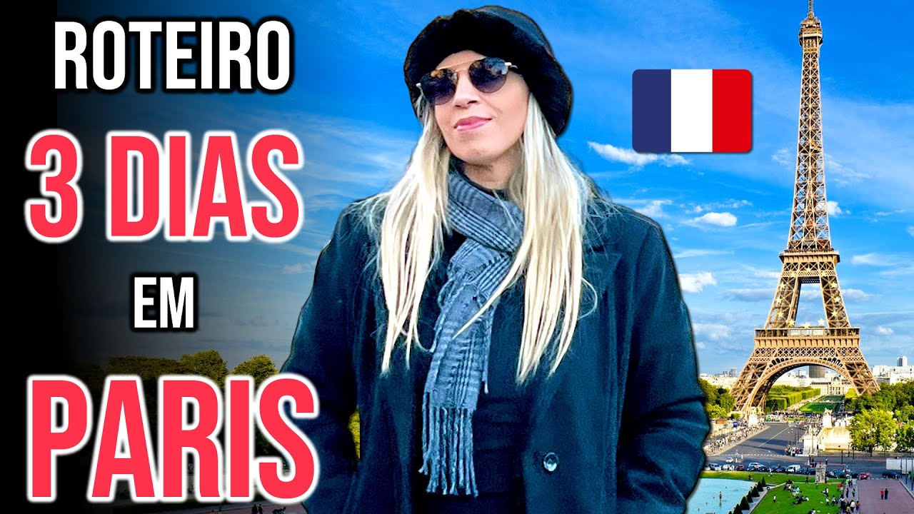Roteiro imperdível de 3 dias em Paris