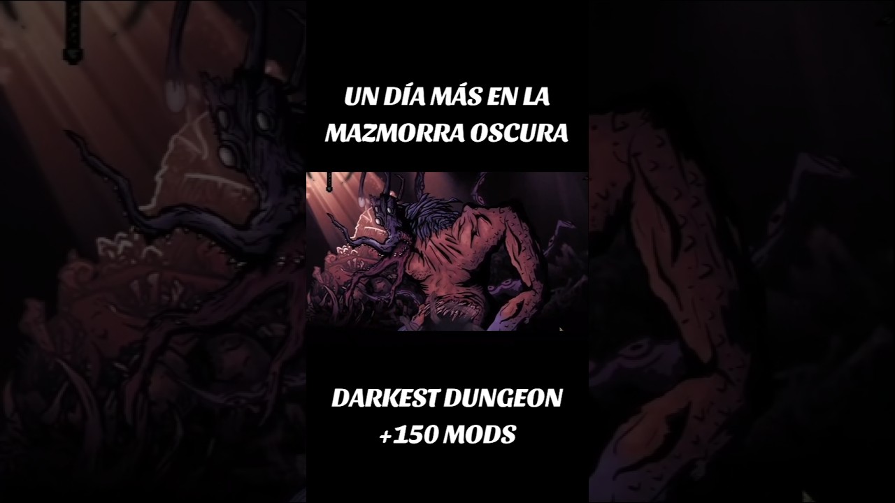 UN D&Iacute;A M&Aacute;S EN DARKEST DUNGEON #entretenimiento #mods #gamer #darkestdungeon #2025