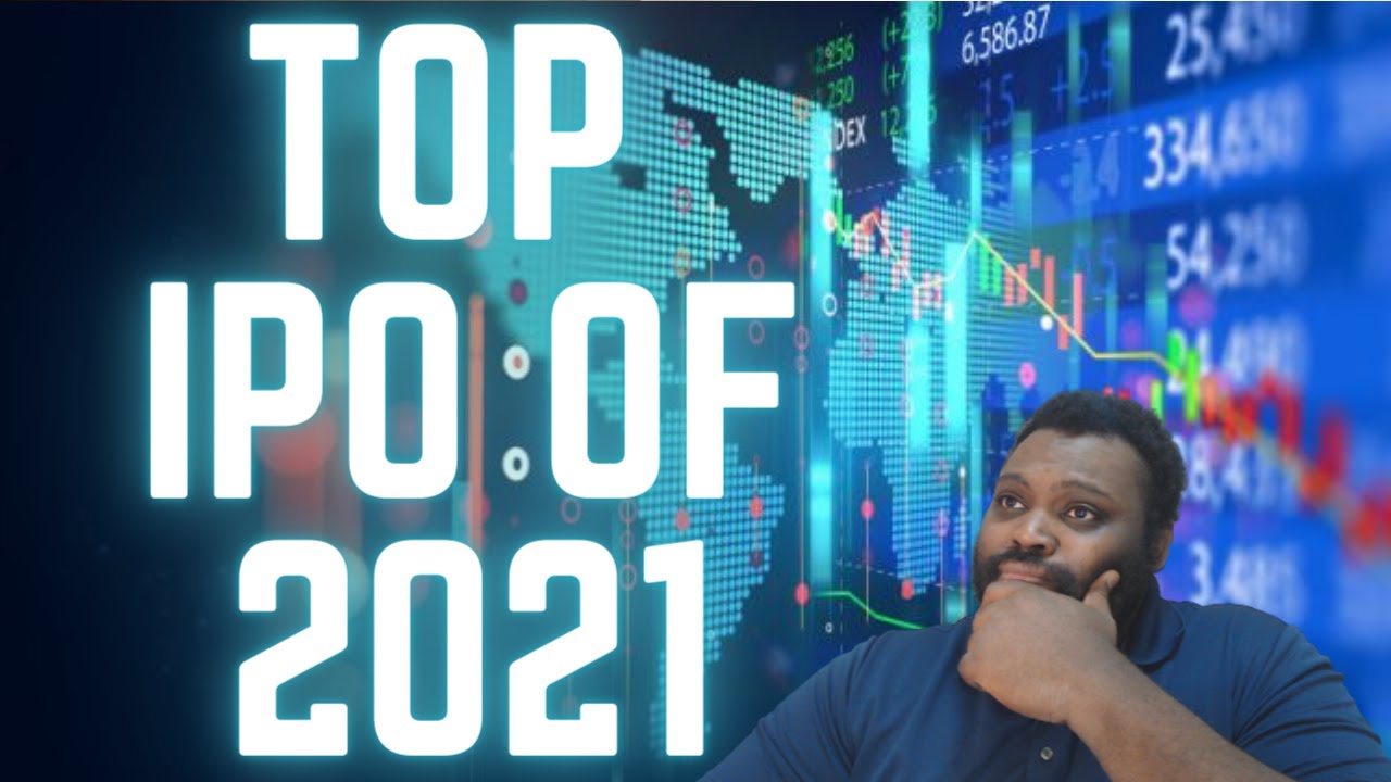 Top IPOs in 2021