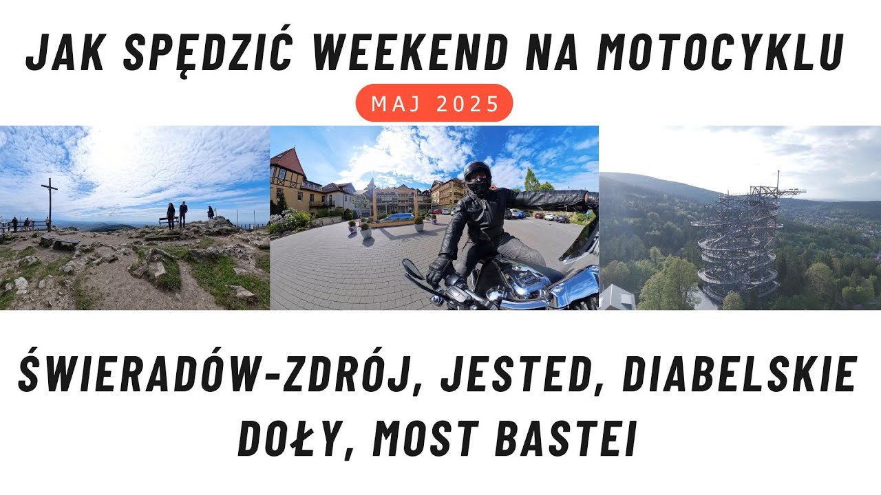 Jak spędzić weekend na motocyklu? Świerad&oacute;w, Jested, Diabelskie Doły, Most Bastei i wiele innych