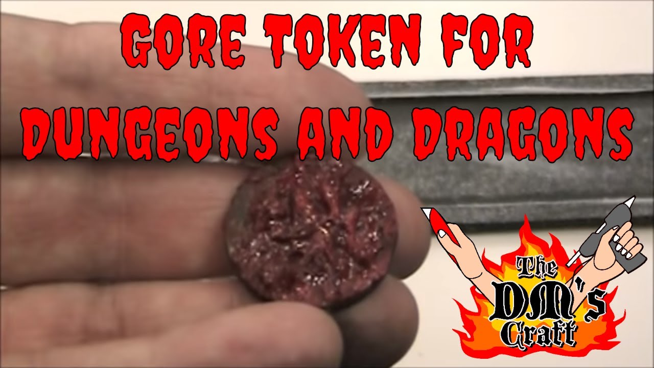 GORE TOKEN for Dungeons and Dragons / Pathfinder  (The DM's Craft, EP 49)