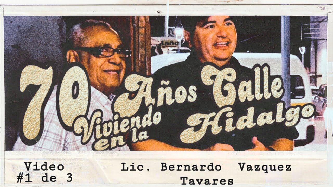 70 años viviendo aquí. Calle Hidalgo,  Altamira, Tamps. 