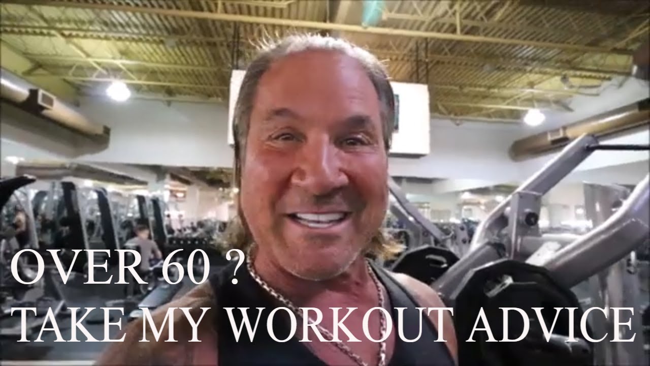 IN YOUR 50'S ? 60'S ? TAKE MY WORKOUT ADVICE ( FRANK BENNARDO )