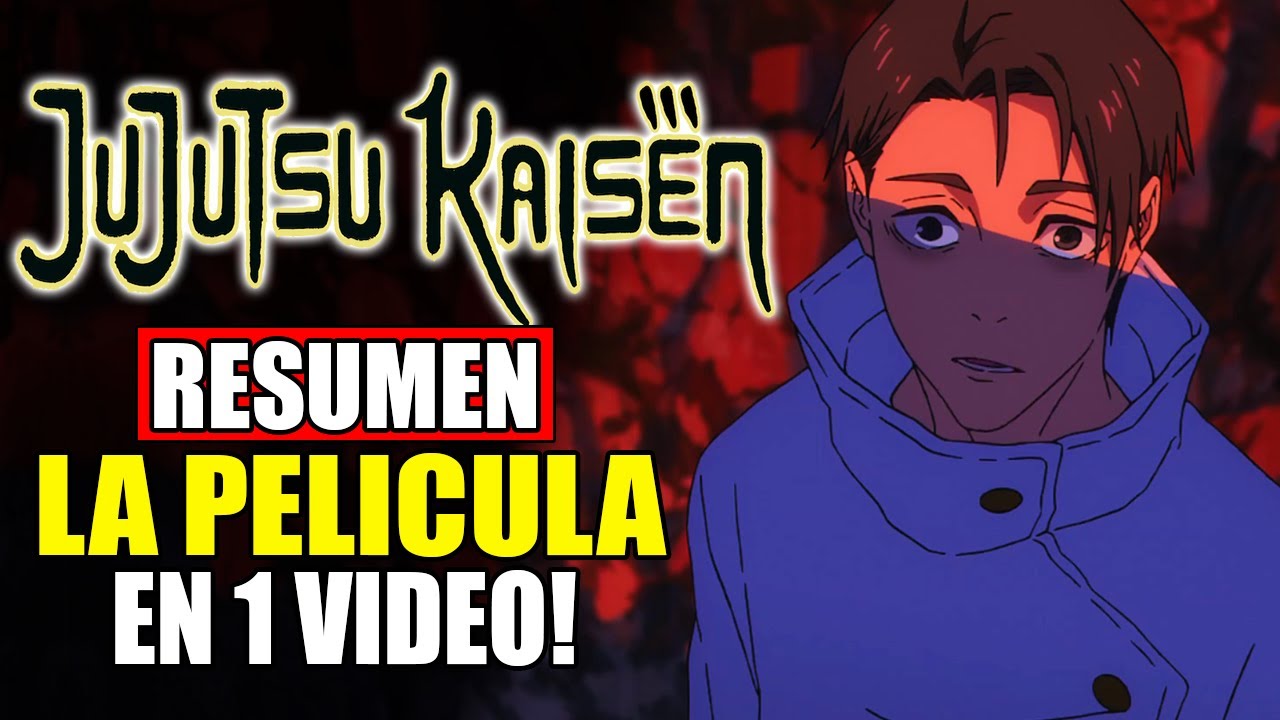 JUJUTSU KAISEN LA PELICULA: El Arco de la Ejecución | Resumen Completo