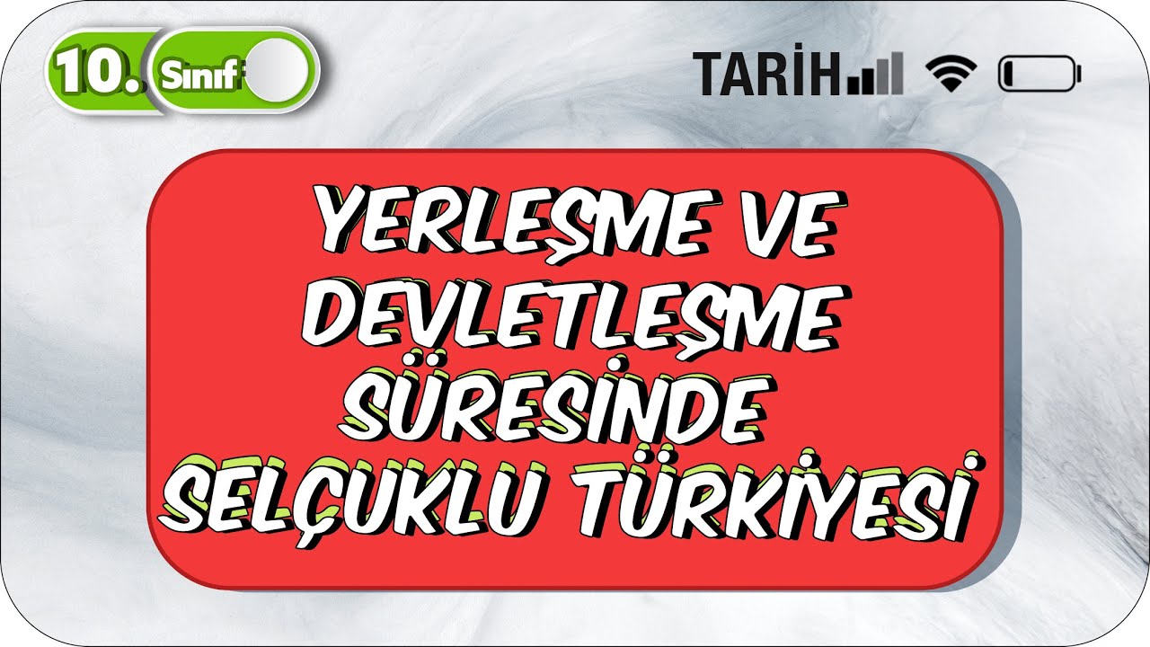 Yerleşme ve Devletleşme Sürecinde Selçuklu Türkiyesi | Özet Anlatımı #2023