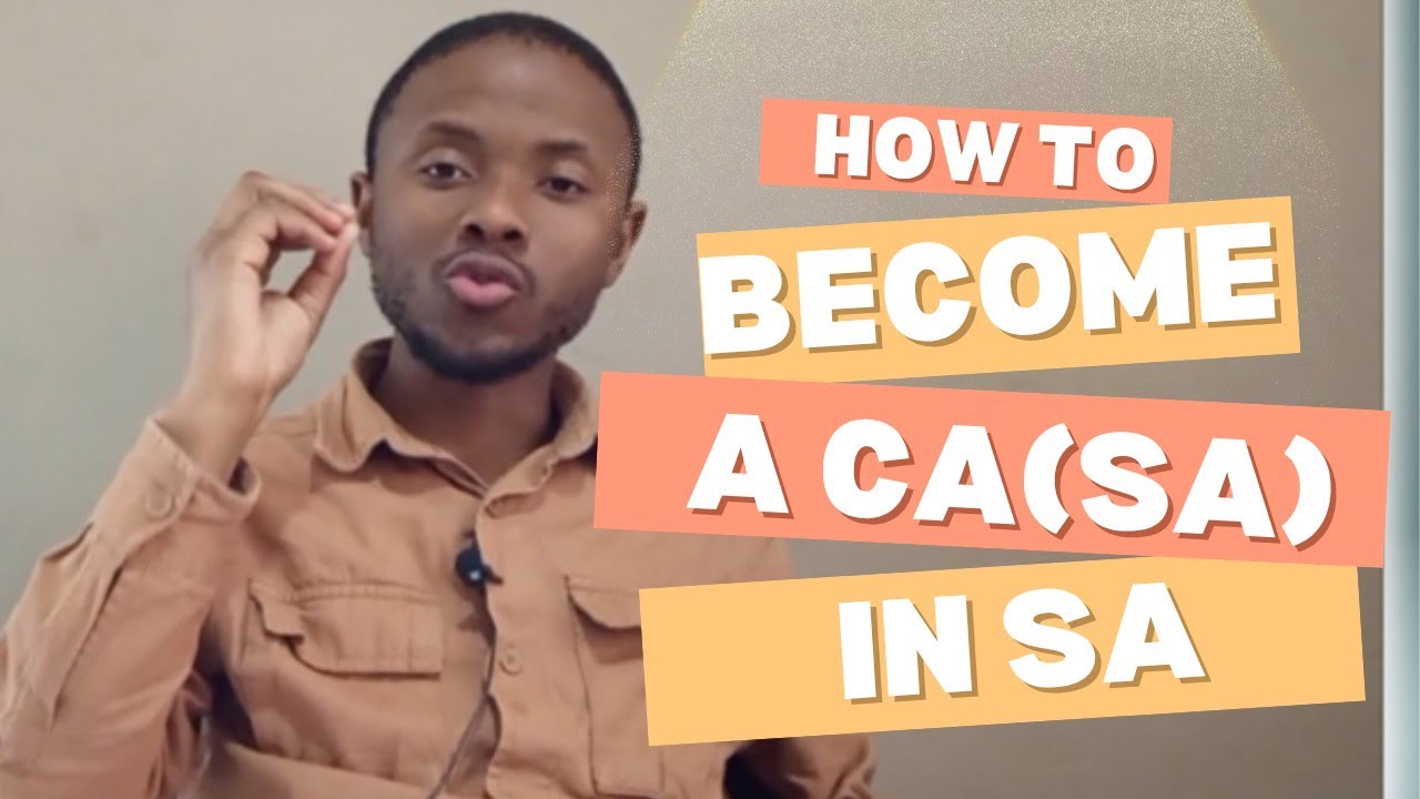 How To Become a CA(SA) in South Africa? 
