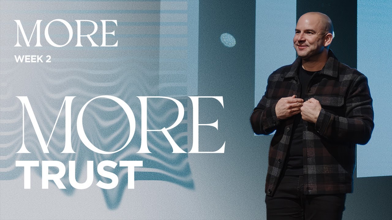 More Trust - More (Week 2)